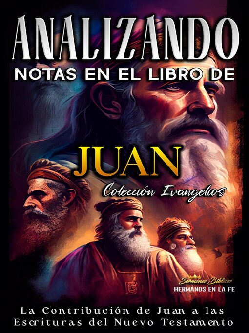 Title details for Analizando Notas en el Libro de Juan by Sermones Bíblicos - Available